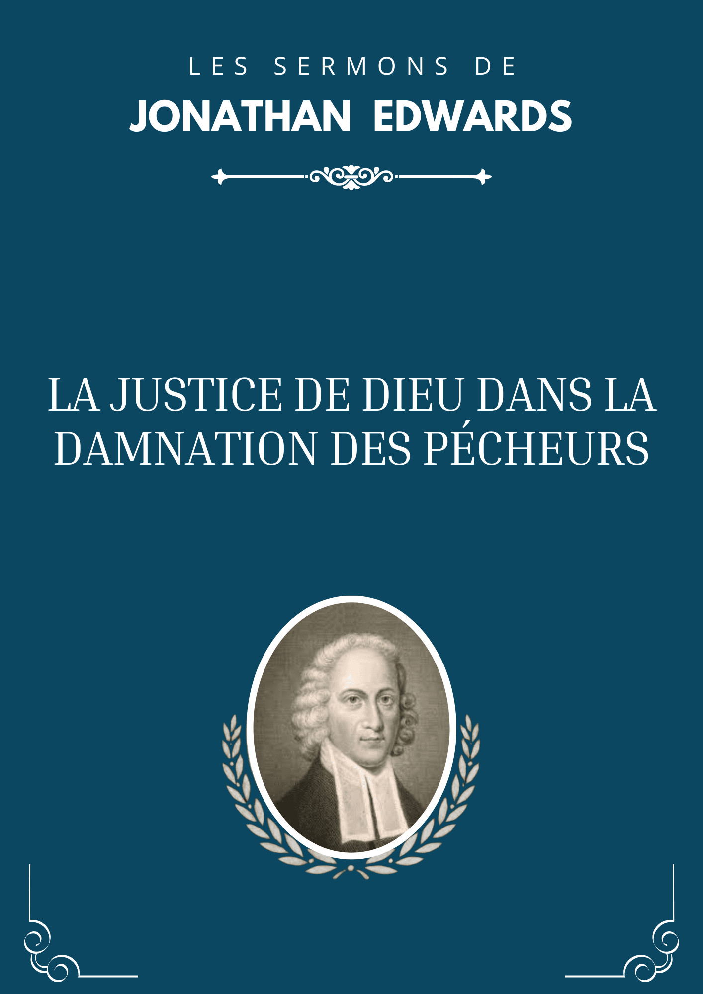 La justice de Dieu dans la damnation des pécheurs