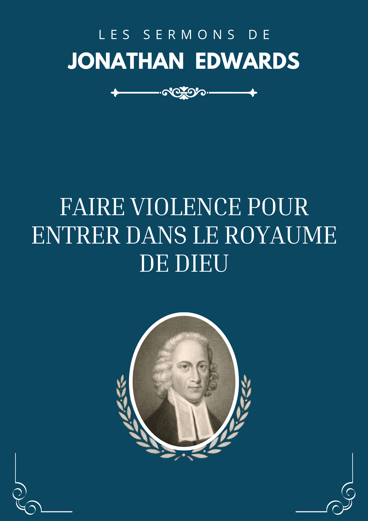 Faire violence pour entrer dans le royaume de Dieu