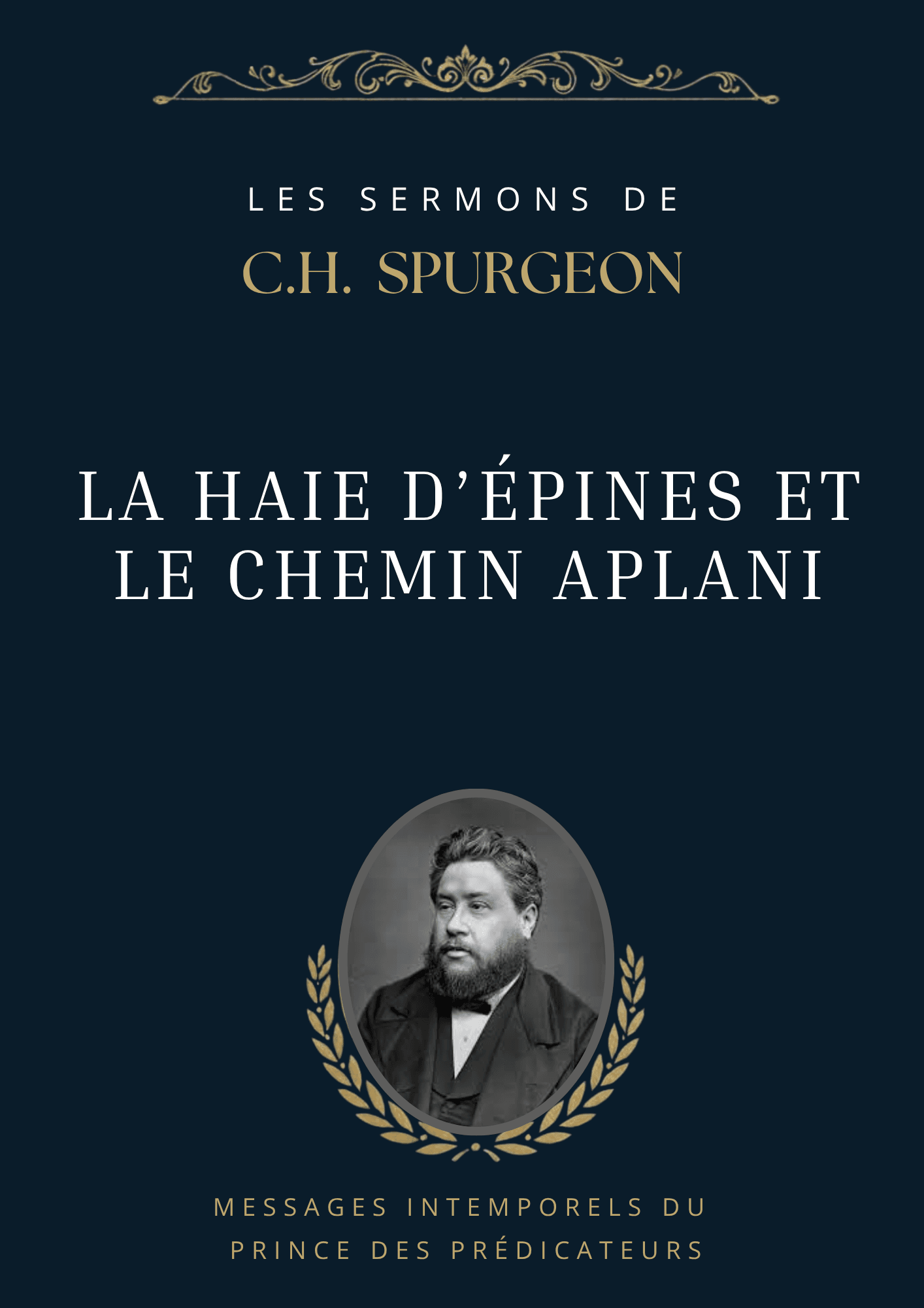 La haie d’épines et le chemin aplani